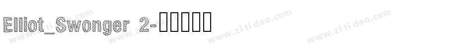 Elliot_Swonger 2字体转换